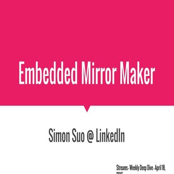 Embedded Mirror Maker
