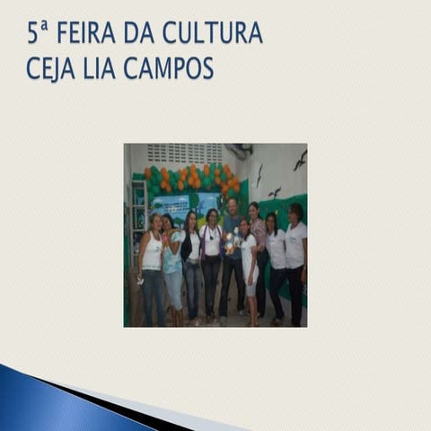 5ª feira da cultura
