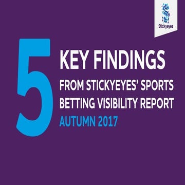 5 key findings from the Stickyeyes Sports Betting Visibility Report