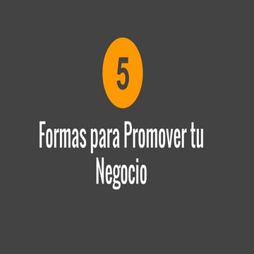 5 formas para promover tu negocio