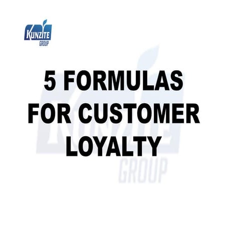 5 formulas for customer loyalty