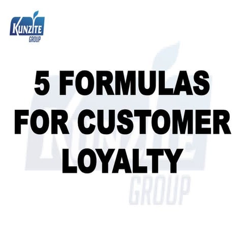 5 formulas for customer loyalty