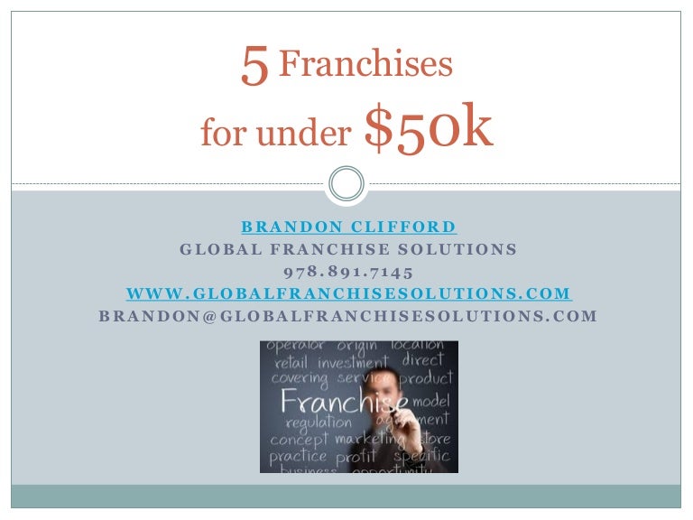 5 Franchises for Under 50k