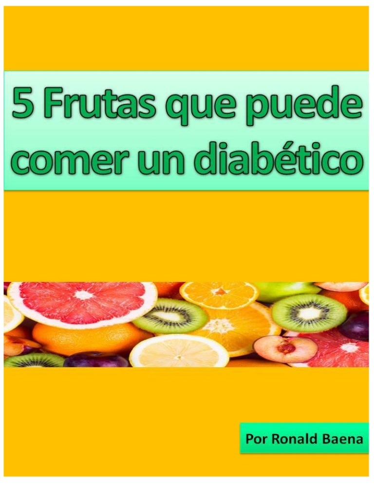 5 frutas para diabéticos sin restricciones que puedes comer 5 frutas para diabéticos sin restricciones que puedes comer