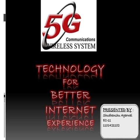 5 g by Shudhanshu Agarwal