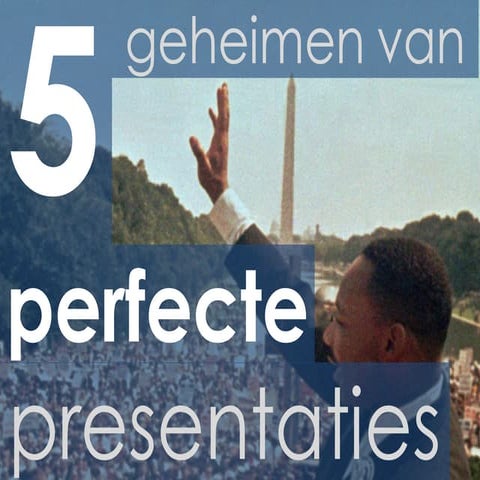 5 geheimen van perfecte presentaties