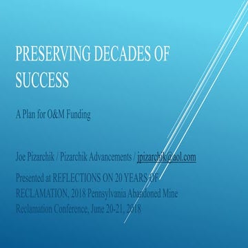 Joe Pizarchik - “Preserving Decades for Success; A Plan for O&M Funding”