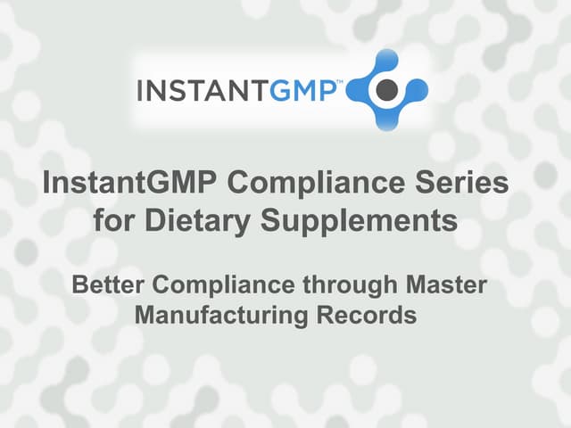 Instant GMP Compliance Series -Better Compliance through Master Manufacturing...