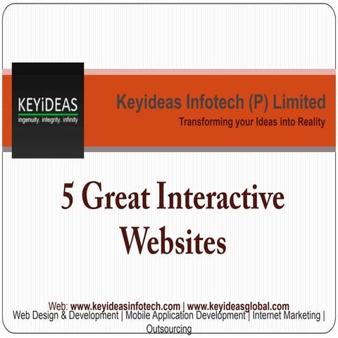 5 Great Interactive Websites | Keyideas Infotech