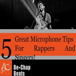 5 great microphone tips