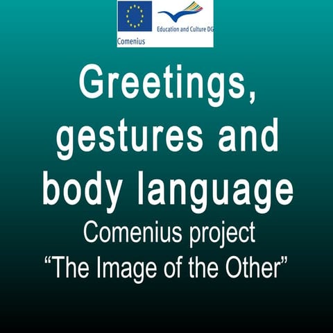 Greetings, gestures and body language
