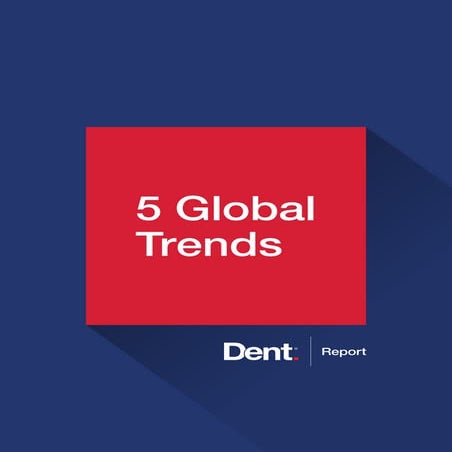 Dent | 5 Global Trends Report