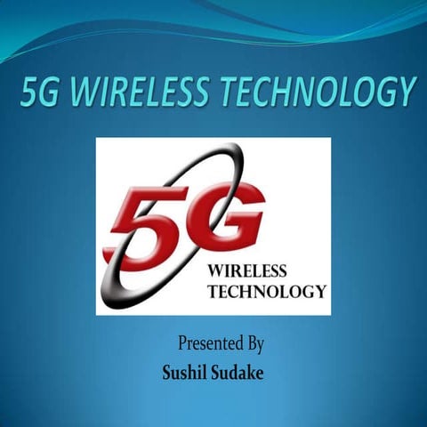 5gwirelesstechnology 111010130438-phpapp01