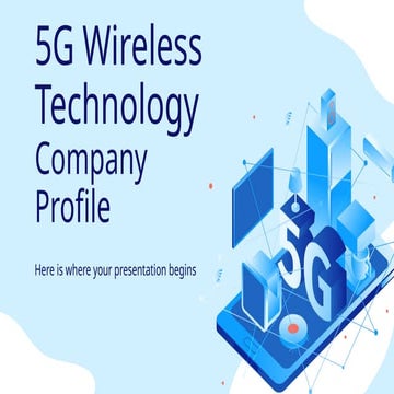 Comprehensive 5G Wireless Technology Company Profile Presentation | PPTX