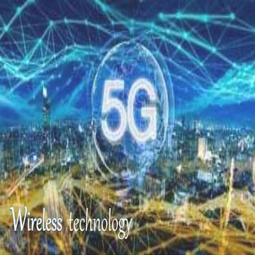 5 g wireless technology