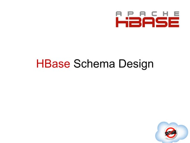 Hadoop World 2011 Advanced HBase Schema Design