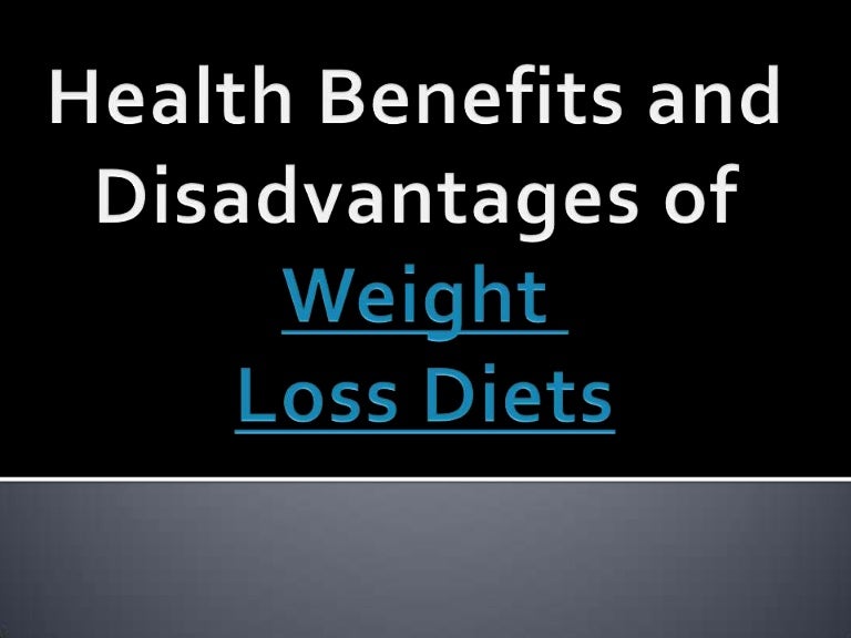 Health Benefits and Disadvantages of Weight Loss