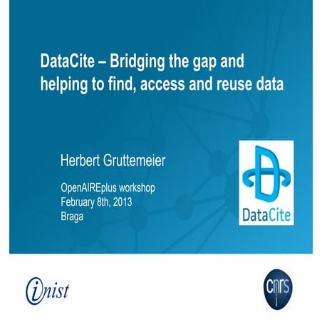 DataCite – Bridging the gap and helping to find, access and reuse data – Herb...