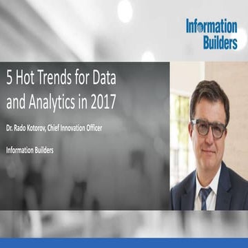 5 Hot Trends for Data and Analytics in 2017