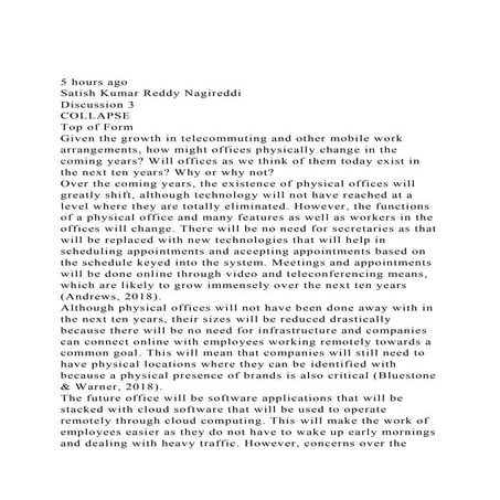 5 hours agoSatish Kumar Reddy Nagireddi Discussion 3COLLAP.docx