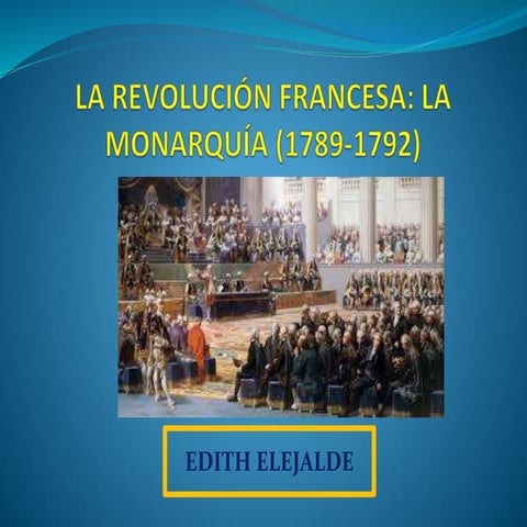 ETAPA MONARQUICA DE LA REVOLUCION FRANCESA