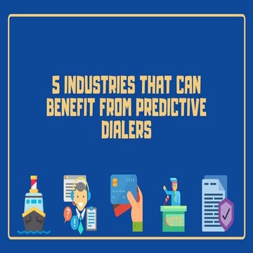 5 Industries That Can Benefit From Predictive Dialers