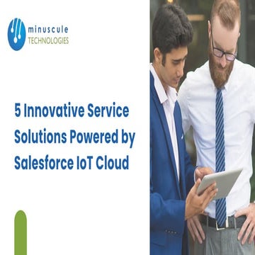 5 Innovative Service Solutions Powered by Salesforce IoT Cloud.pdf