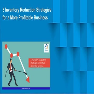 5 inventory reduction strategies for a more profitable business