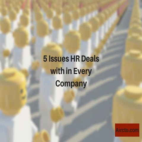 5 issues hr deals with in every company 