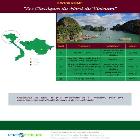 3 classiques du Vietnam ! 