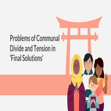 202_Problems_of_Communal_Divide_and_Tension_in_Final_Solution.pptx