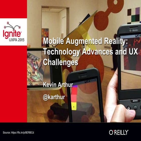 IGNITE: Mobile Augmented Reality - Can It Be Made Useful? - Kevin Arthur