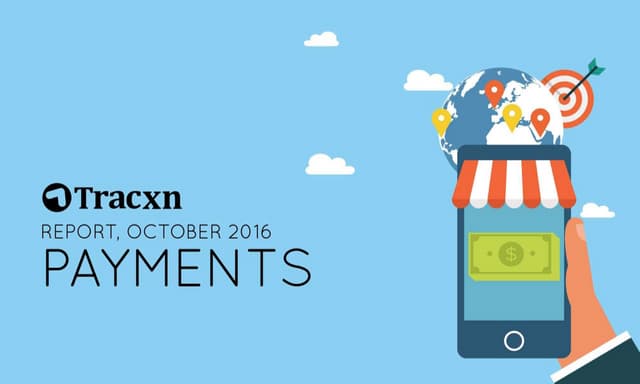 Tracxn Research: Payments Landscape...