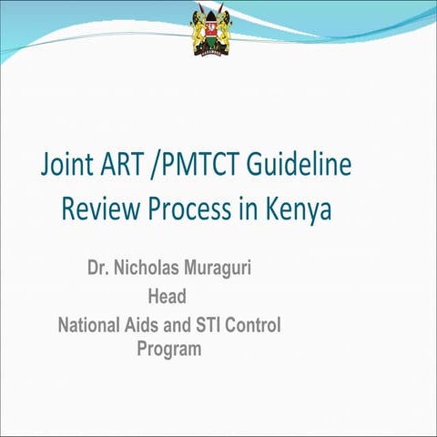 Joint ART/PMTCT Guideline Review Process in Kenya