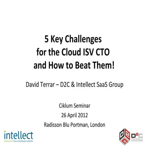 5 key challenges for the cloud isv cto and how to beat them!