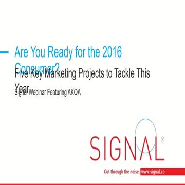 Start Reaching the Always-On Consumer Starting Now: Five Key Marketing Projec...