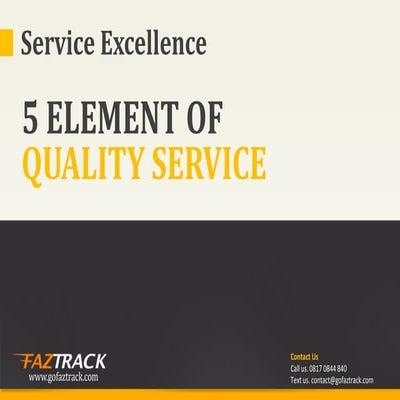 Service Excellence - 5 element of quality service