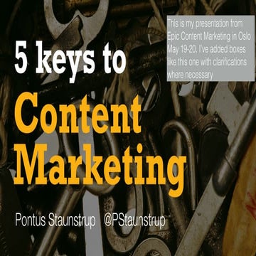 5 keys to content marketing by @PStaunstrup