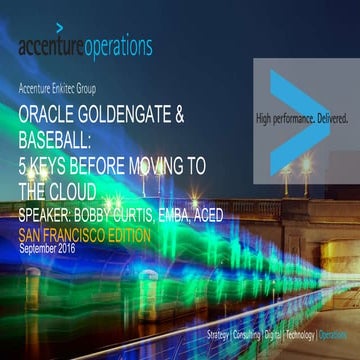 Oracle GoldenGate and Baseball - 5 Keys for Moving to the Cloud