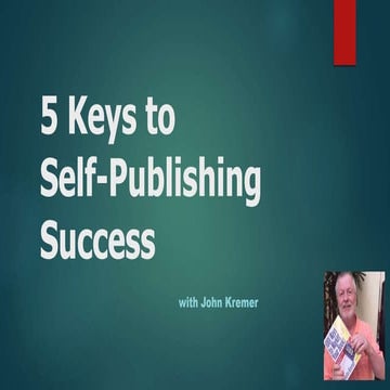 5 Keys to Self-Publishing Success