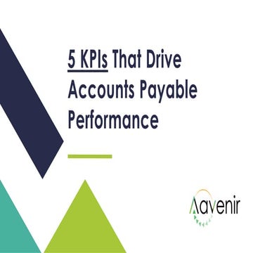 5 KPIs That Drive Accounts Payable Performance