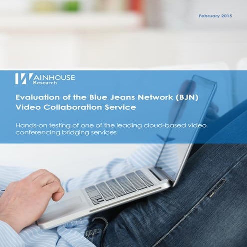 Evaluation of BlueJeans Network by Wainhouse Research