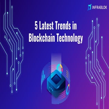 5 Latest Trends in Blockchain Technology.pptx