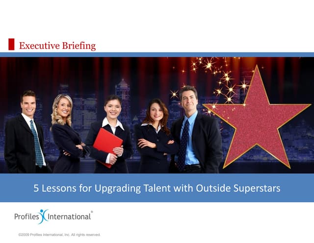 5 Lessons for Upgrading Talent with Outside Superstars