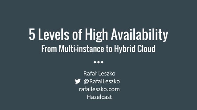 5 Levels of High Availability: From Multi-instance to Hybrid Cloud