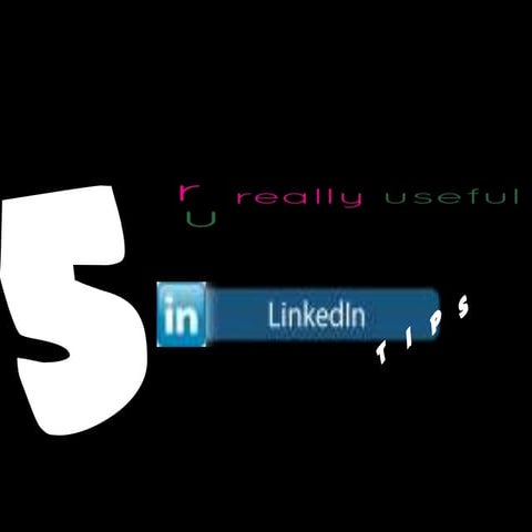 5 linked in tips