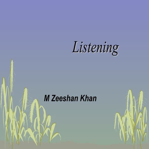 Listening