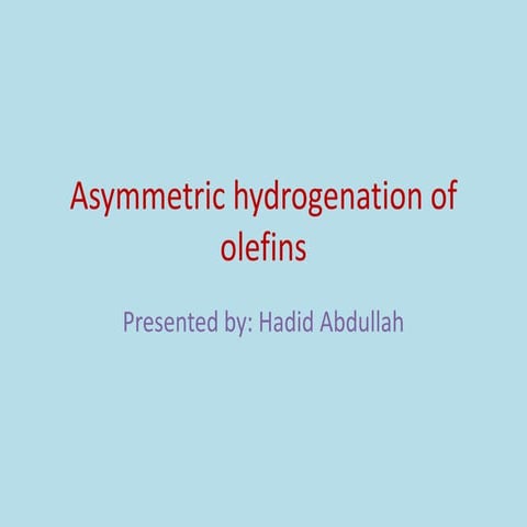 Asymmetric_Hydrogenation_.pptx