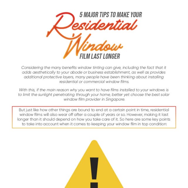 5 major tips to make your residential window film last longer