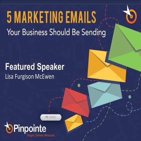 5 Marketing Emails Your Business Should Be Sending